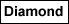diamond